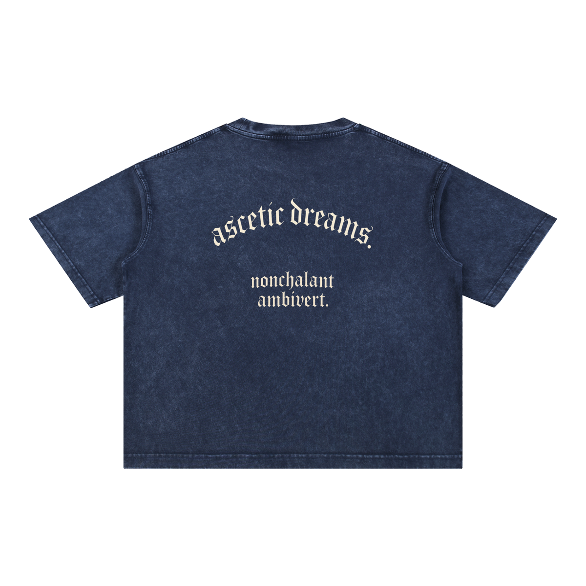 ascetic dreams.